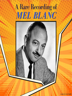 cover image of A Rare Recording of Mel Blanc